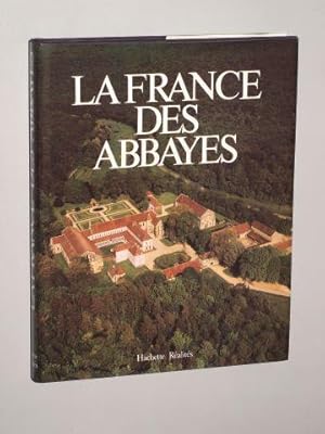 Bild des Verkufers fr La France des abbayes. Introd. de Jacques Madaule. Texte de Jean Taralon. zum Verkauf von Antiquariat Lehmann-Dronke