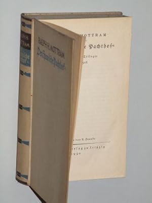 Bild des Verkufers fr Der "Spanische Pachthof". Eine Roman-Triologie ; 1914-1918. zum Verkauf von Antiquariat Lehmann-Dronke