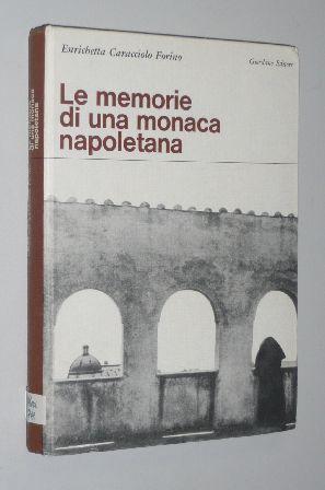 Seller image for Le memorie di una monaca napoletana. for sale by Antiquariat Lehmann-Dronke