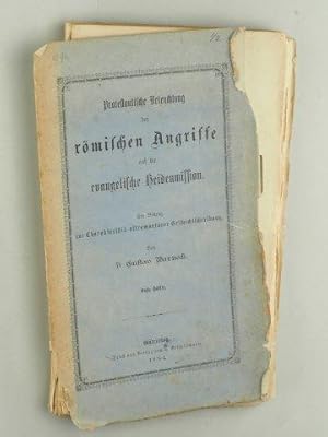 Seller image for Protestantische Beleuchtung der rmischen Angriffe auf die evangelische Heidenmission. Teil 1. for sale by Antiquariat Lehmann-Dronke