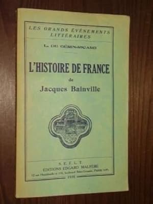 Seller image for L'Histoire de France de Jacques Bainville. for sale by Antiquariat Lehmann-Dronke