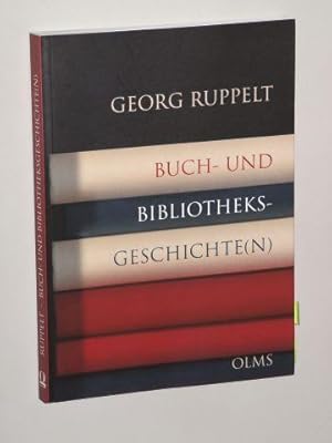 Bild des Verkufers fr Buch- und Bibliotheksgeschichte(n). zum Verkauf von Antiquariat Lehmann-Dronke
