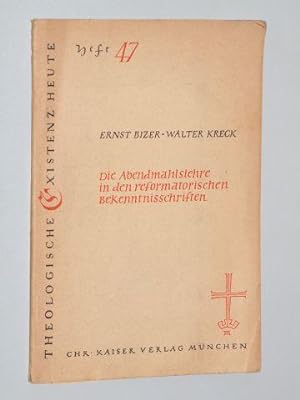 Image du vendeur pour Die Abendmahlslehre in den reformatorischen Bekenntnisschriften. mis en vente par Antiquariat Lehmann-Dronke