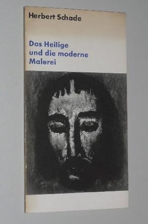 Seller image for Das Heilige und die moderne Malerei for sale by Antiquariat Lehmann-Dronke