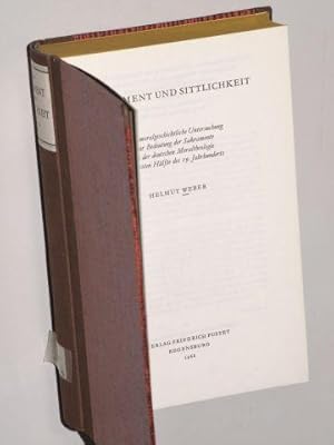 Sakrament und Sittlichkeit. Eine moralgeschichtl. Unters. zur Bedeutung d. Sakramente in d. dt. M...