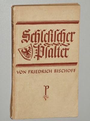 Immagine del venditore per Schlesischer Psalter. Ein Dank- und Lobgesang mit einem Epilog. Werkstatt zwischen Himmel und Erde. 5. Aufl. venduto da Antiquariat Lehmann-Dronke