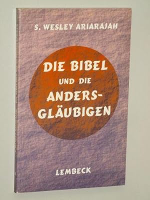 Imagen del vendedor de Die Bibel und die Andersglubigen. Aus dem Engl. von Ulrike Berger. a la venta por Antiquariat Lehmann-Dronke