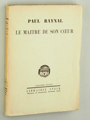 Bild des Verkufers fr Le matre de son coeur. Comdie en trois actes. 5e d. zum Verkauf von Antiquariat Lehmann-Dronke