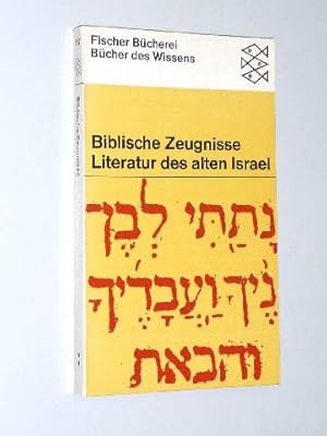 Seller image for Biblische Zeugnisse. Literatur d. alten Israel. for sale by Antiquariat Lehmann-Dronke