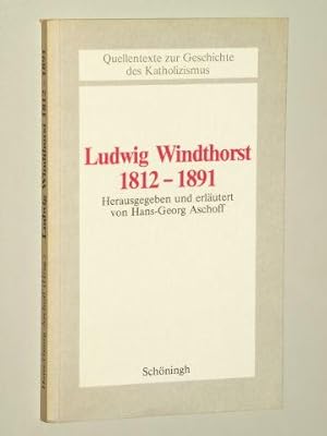 Imagen del vendedor de Ludwig Windthorst. 1812 - 1891. Hrsg. u. erl. von Hans-Georg Aschoff. a la venta por Antiquariat Lehmann-Dronke