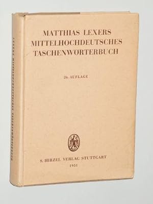 Bild des Verkufers fr Mittelhochdeutsches Taschenwrterbuch. 26. Aufl. zum Verkauf von Antiquariat Lehmann-Dronke