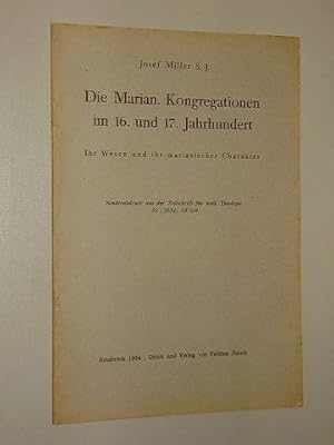 Bild des Verkufers fr Die Marianischen Kongregationen im 16. und 17. Jahrhundert. Ihr Wesen u. ihr marian. Charakter. zum Verkauf von Antiquariat Lehmann-Dronke