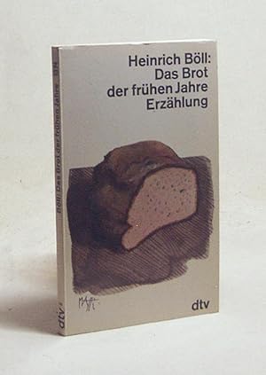 Bild des Verkufers fr Das Brot der frhen Jahre : Erzhlung / Heinrich Bll zum Verkauf von Versandantiquariat Buchegger