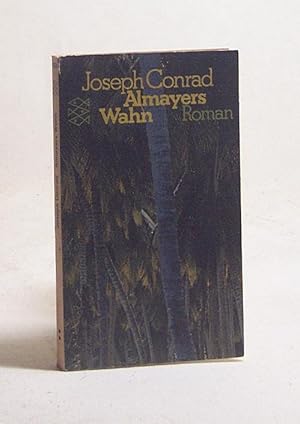 Seller image for Almayers Wahn / Joseph Conrad. [Dt. von Gnther Danehl] for sale by Versandantiquariat Buchegger