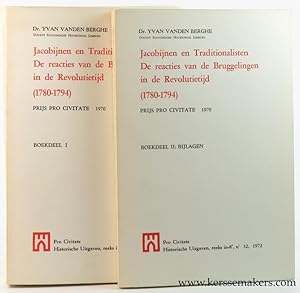 Immagine del venditore per Jacobijnen en Traditionalisten. De reacties van de Bruggelingen in de Revolutietijd (1780-1794) Prijs Pro Civitate 1970. Boekdeel I & Boekdeel II: Bijlagen (2 volumes). venduto da Emile Kerssemakers ILAB