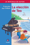 Image du vendeur pour La eleccin de Teo mis en vente par AG Library