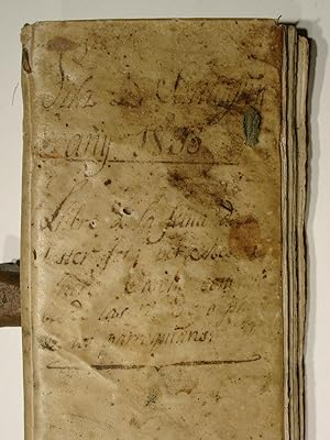 Libro de contabilidad 1833 - 1856: Filz e Santagny any 1833. Libre de la finca de Suster fet per ...