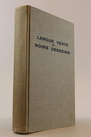 Langue verte et noirs desseins