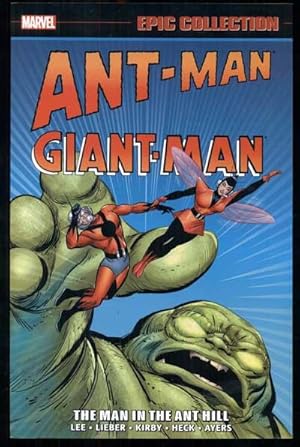 Image du vendeur pour Ant-Man/ Giant-Man Epic Collection: The Man in the Ant Hill mis en vente par Ken Sanders Rare Books, ABAA