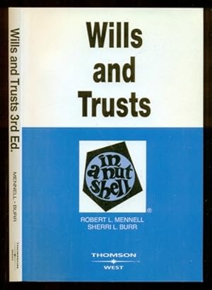 Seller image for Wills and Trusts in a Nutshell - Third Edition for sale by Don's Book Store
