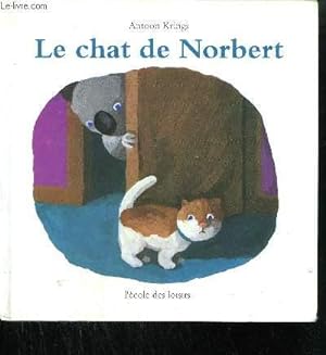 Seller image for LE CHAT DE NORBERT for sale by Le-Livre