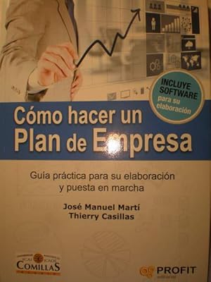 Cómo hacer un Plan de Empresa. Guía práctica para su elaboración y puesta en marcha