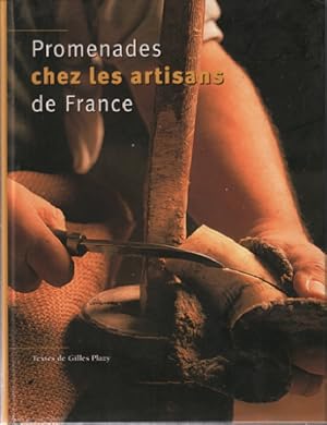 Promenades chez les artisans de france