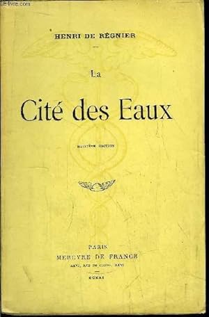 Bild des Verkufers fr LA CITE DES EAUX zum Verkauf von Le-Livre