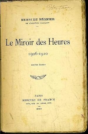Imagen del vendedor de LE MIROIR DES HEURES 1906-1910 a la venta por Le-Livre