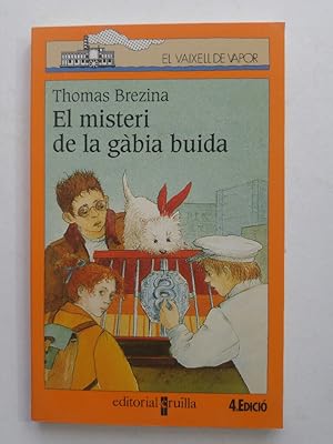 Bild des Verkufers fr El misteri de la gbia buida (Barco de Vapor Naranja, Band 90) zum Verkauf von ANTIQUARIAT Franke BRUDDENBOOKS