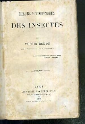 Bild des Verkufers fr MOEURS PITTORESQUES DES INSECTES zum Verkauf von Le-Livre