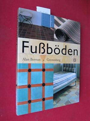 Fußböden. [Aus dem Engl. übers. von Margot Wilhelmi]