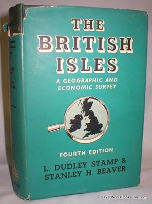 Seller image for The British Isles; A Geographic and Economic Survey for sale by Dave Shoots, Bookseller