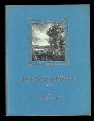 Imagen del vendedor de East Anglian Painters Volume I. Signed Limited Edition a la venta por Sonnets And Symphonies