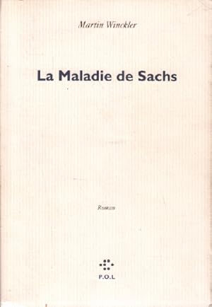 Image du vendeur pour La Maladie De Sachs mis en vente par librairie philippe arnaiz