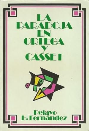 Immagine del venditore per La Paradoja en Ortega y Gasset venduto da Black Rock Books