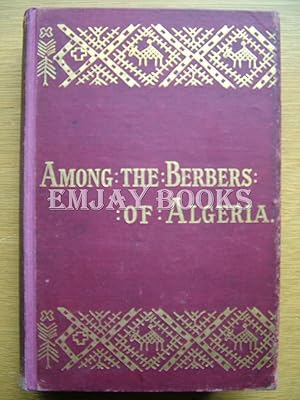 Among the Berbers of Algeria.