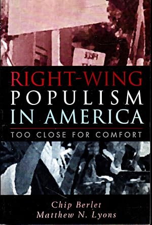 Bild des Verkufers fr Right-Wing Populism in America: Too Close for Comfort zum Verkauf von Kenneth Mallory Bookseller ABAA