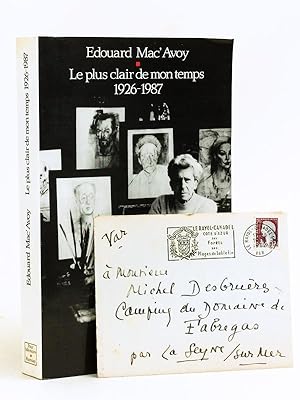 Image du vendeur pour Le plus clair de mon temps 1926-1987 [ Avec une belle lettre autographes signe de l'auteur ] mis en vente par Librairie du Cardinal