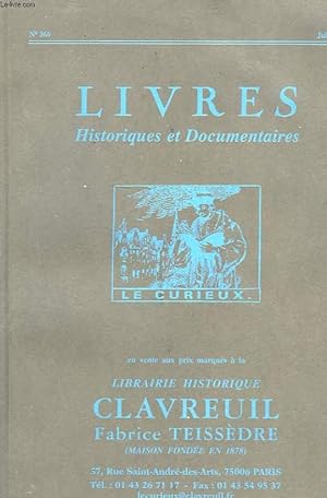 Seller image for 1 CATALOGUE - LIVRES HISTORIQUES ET DOCUMENTAIRES -N360 - LIBRAIRIE HISTORIQUE CLAVREUIL - FABRICE TEISSEDRE for sale by Le-Livre
