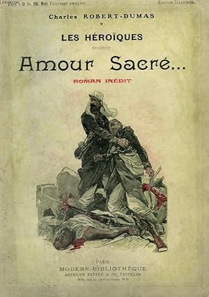 Bild des Verkufers fr AMOUR SACRE. COLLECTION MODERN BIBLIOTHEQUE. zum Verkauf von Le-Livre