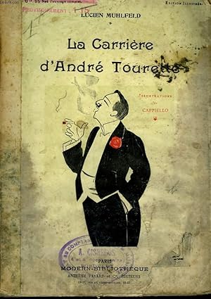 Image du vendeur pour LA CARRIERE D'ANDRE TOURETTE. COLLECTION MODERN BIBLIOTHEQUE. mis en vente par Le-Livre