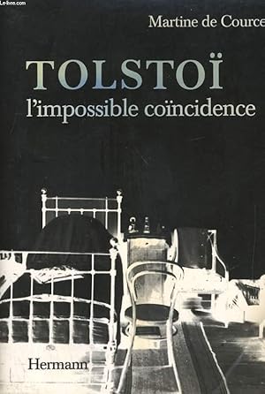 TOLSTOI, L'IMPOSSIBLE COINCIDENCE