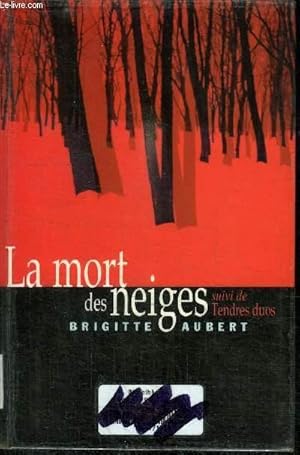 Seller image for LA MORT DES NEIGES for sale by Le-Livre