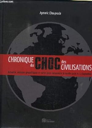 Image du vendeur pour CHRONIQUE DU CHOC DES CIVILISATIONS mis en vente par Le-Livre