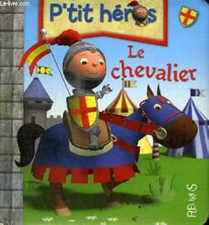 Seller image for LE CHEVALIER for sale by Le-Livre