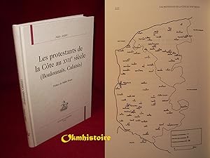 Les protestants de la côte au XVIIe siècle ( Boulonnais, Calaisis )