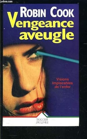 Image du vendeur pour VENGEANCE AVEUGLE mis en vente par Le-Livre