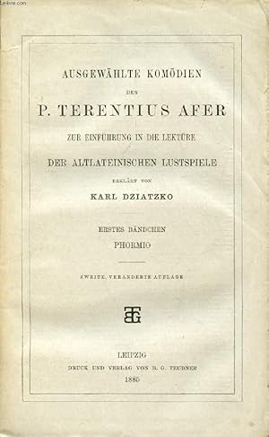 Seller image for AUSGEWHLTE KOMDIEN DES P. TERENTIUS AFER, ERSTES BNDCHEN, PHORMIO for sale by Le-Livre