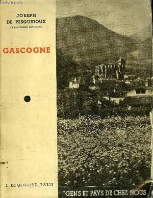 Image du vendeur pour GASCOGNE - COLLECTION GENS ET PAYS DE CHEZ NOUS. mis en vente par Le-Livre